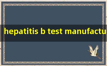  hepatitis b test manufacturer
